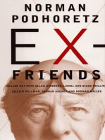 Ex-Friends: Falling Out With Allen Ginsberg, Lionel and Diana Trilling, Lillian Hannah Arendt, and Norman Mailer