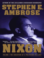 Nixon Volume I: The Education of a Politician 1913-1962