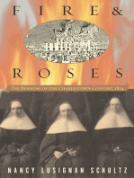 Fire & Roses: The Burning of the Charlestown Convent, 1834