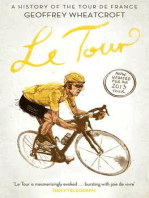 Le Tour: A History of the Tour de France