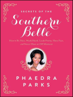 Secrets of the Southern Belle: How to Be Nice, Work Hard, Look Pretty, Have Fun, and Never Have an Off Moment