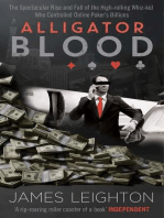 Alligator Blood: The Spectacular Rise and Fall of the High-rolling Whiz-kid who Controlled Online Poker's Billions