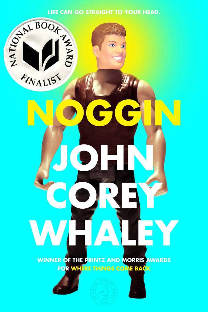 Noggin by John Corey Whaley (Ebook) - Read free for 30 days