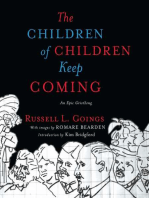 The Children of Children Keep Coming: An Epic Griotsong