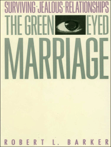 The Green-Eyed Marriage by Robert L. Barker - Ebook | Scribd