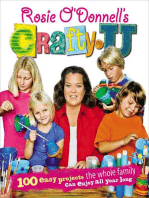 Rosie O'Donnell's Crafty U: 100 Easy Projects the Whole Family Can Enjoy All Year Long