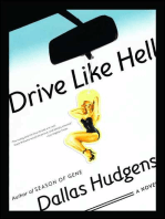 Drive Like Hell: A Novel