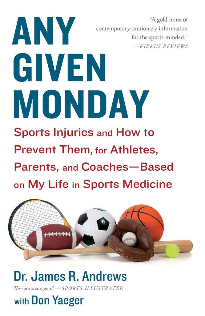 Any Given Monday by James R. Andrews, Don Yaeger (Ebook) - Read free ...