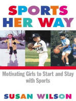 Sports Her Way: Motivating Girls to start and Stay with Sports