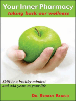 Your Inner Pharmacy: Taking Back Our Wellness