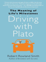 Driving with Plato: The Meaning of Life's Milestones