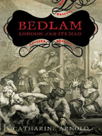 Bedlam: London and its Mad