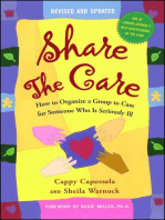 Share the Care: How to Organize a Group to Care for Someone Who Is Seriously Ill