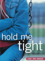 Hold Me Tight