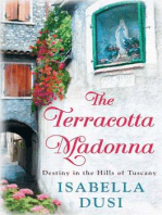 The Terracotta Madonna: Destiny in the Hills of Tuscany