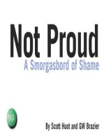 Not Proud: A Smorgasbord of Shame