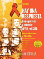 Hay una respuesta (There Is an Answer): Cómo prevenir y entender el VHI y el SIDA (How to Prevent and Understand HIV/AIDS)