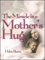 The Miracle in a Mother's Hug GIFT