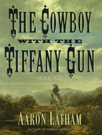 The Cowboy with the Tiffany Gun: A Novel