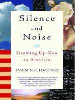 Silence and Noise: Growing Up Zen in America