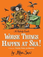 Worse Things Happen at Sea!