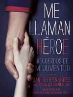 Me llaman heroe (They Call Me a Hero): Recuerdos de mi juventud