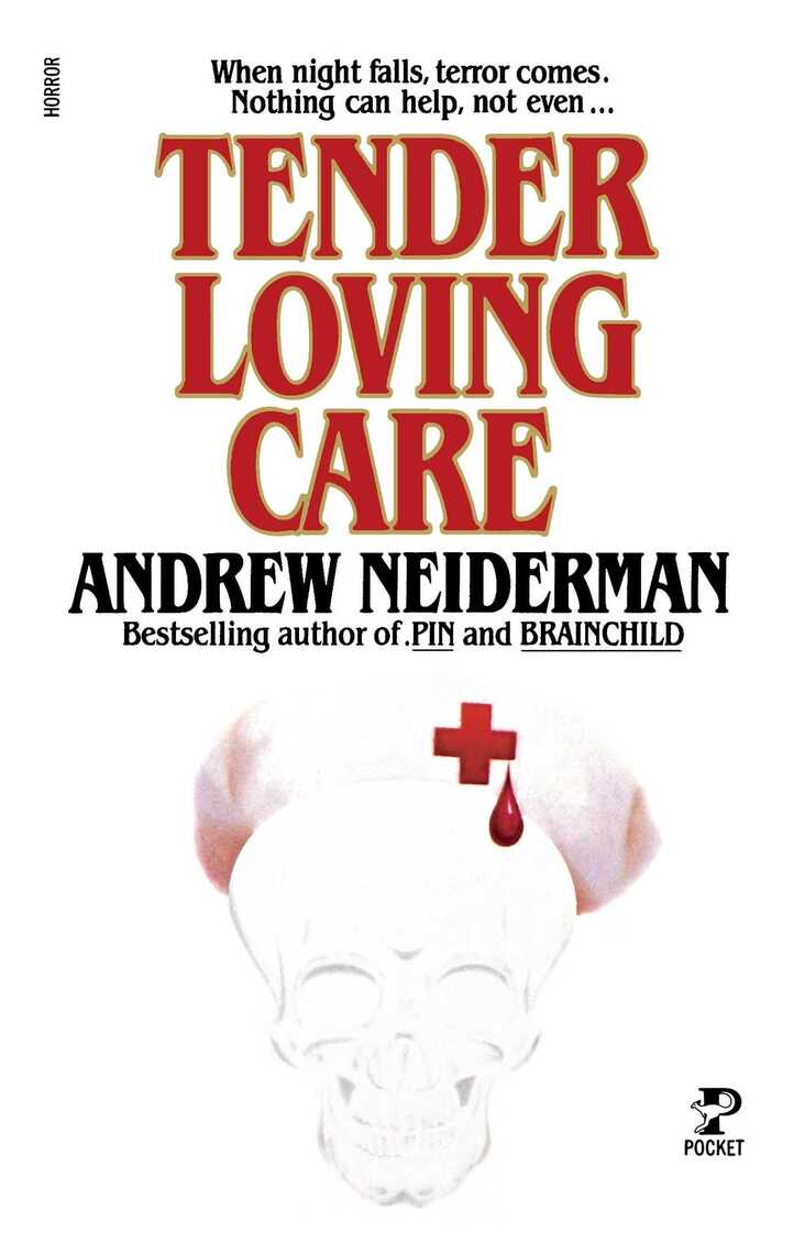 Read Tender Loving Care Online by Andrew Neiderman Books