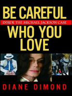 Be Careful Who You Love