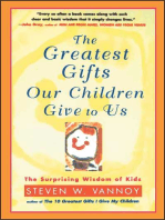 The Greatest Gifts Our Children Give to Us