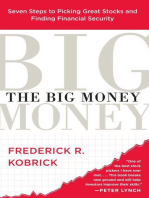 The Big Money: Seven Steps to Picking Great Stocks and Finding Financial Security