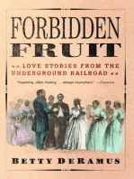 Forbidden Fruit: Love Stories from the Underground Railroad