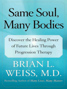 Read Same Soul Many Bodies Online By Brian L Weiss Books