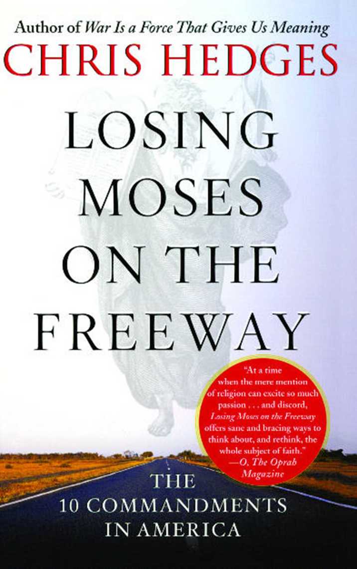 Losing Moses on the Freeway by Chris Hedges Book Read