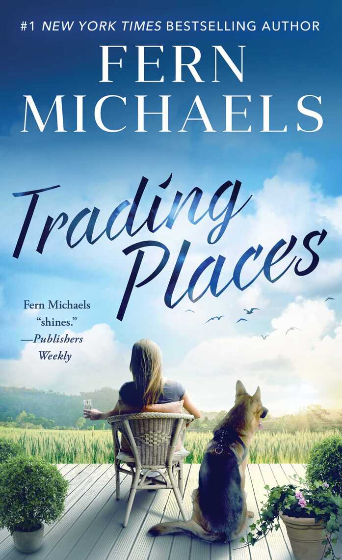 Trading Places by Fern Michaels Book Read Online