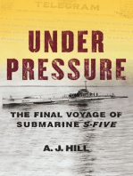 Under Pressure: The Final Voyage of Submarine S-Five