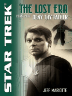 Deny Thy Father: Lost Era 2355-2357