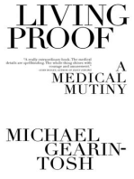 Living Proof: A Medical Mutiny