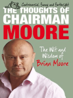 The Thoughts of Chairman Moore