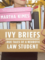 Ivy Briefs: True Tales of a Neurotic Law Student