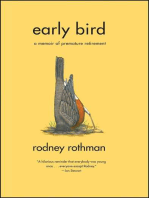 Early Bird: A Memoir of Premature Retirement
