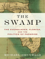 The Swamp: The Everglades, Florida, and the Politics of Paradise