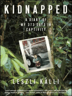 Kidnapped: A Diary of My 373 days in Captivity