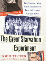 The Great Starvation Experiment: The Heroic Men Who Starved so That Millions Could Live