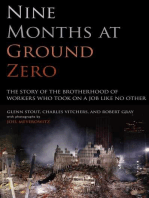 Nine Months at Ground Zero: The Story of the Brotherhood of Workers Who Took on a Job Like No Other