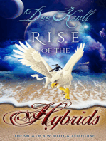 Rise of the Hybrids The Saga of a World Called Htrae