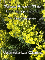 Tales From The Underground: 3 The Dirgible