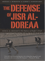 The Defense of Jisr al-Doreaa: With E. D. Swinton's "The Defence of Duffer's Drift"