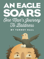 An Eagle Soars: One Man's Journey to Baldness