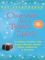 Chocolate for a Teen's Spirit: Inspiring Stories for Young Women About Hope, Strength, and Wisdom