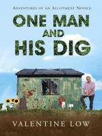 One Man and His Dig